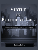 Virtue in Political Life: Yves Simon�s Political Philosophy for Our Times