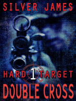 Double Cross: Hard Target, #1