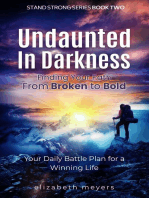 Undaunted in Darkness