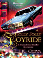 A Holly Jolly Joyride: Shades Below: The Holiday Spectaculars