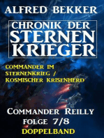 Commander Reilly Folge 7/8 Doppelband Chronik der Sternenkrieger