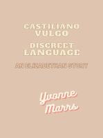 Castiliano Vulgo - Discreet Language, An Elizabethan Story