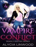 Vampire Conflict: Deadly Destiny, #4