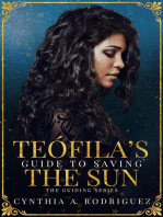 Teófila’s Guide to Saving the Sun: The Guiding Series, #1