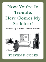 Now You’re In Trouble, Here Comes My Solicitor!