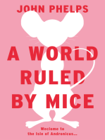 A World Ruled by Mice