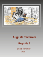 Auguste Tavernier régicide ?: Avons-nous eu un régicide dans la famille ?