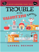 Trouble at the Valentine Factory