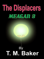The Displacers: Meagan 3