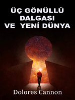 Üç Gönüllü Dalgası ve Yeni Dünya