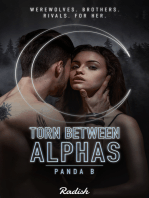 Torn Between Alphas: Book 1