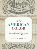 An American Color: Race and Identity in New Orleans and the Atlantic World