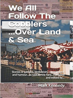 We All Follow The Cobblers...Over Land & Sea