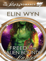 Freed by the Alien Bounty Hunter