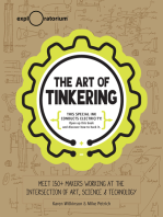The Art of Tinkering: Meet 150+ Makers Working at the Intersection of Art, Science & Technology