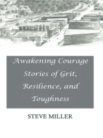 Awakening Courage: Stories of Grit, Resilience, and Toughness