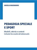 Pedagogia speciale e sport: Modelli, attività e contesti inclusivi tra scuola ed extrascuola