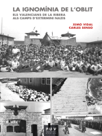 La ignomínia de l'oblit: Els valencians de La Ribera als camps d'extermini nazis