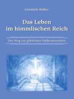 Das Leben im himmlischen Reich: Der Weg zur göttlichen Vollkommenheit