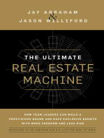 The Ultimate Real Estate Machine: How Team Leaders Can Build a Prestigious Brand and Have Explosive Growth wi