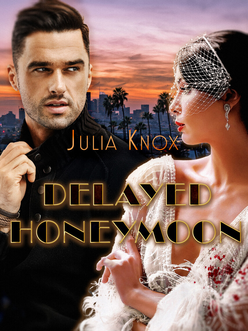 855px x 1140px - A Delayed Honeymoon by Julia Knox - Ebook | Scribd