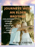 JOURNEYS WITH AN ELDER BROTHER: CHILDHOOD STORIES THAT BUILD ON JESUS AND HIS GRACE