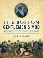Boston Gentlemen's Mob, The