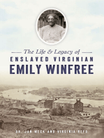 Life & Legacy of Enslaved Virginian Emily Winfree, The