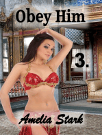 Obey Him: Part Three