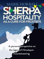 Sherpa Hospitality as a Cure for Frostbite: A Personal Perspective on the Tigers of Himalayan Mountaineering