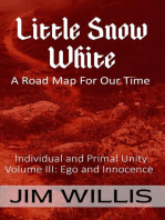 Snow White: A Road Map for Our Time: Individuality and Primal Unity: Ego's Struggle for Dominance in Today's World, #3