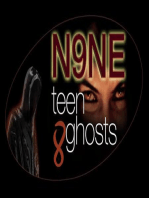 N9NE Teen Ghosts Volume 8