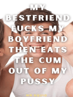 My Bestfriend Fucks My Boyfriend Then Eats the Cum Out of My Pussy