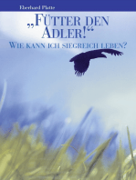 „Fütter den Adler!“