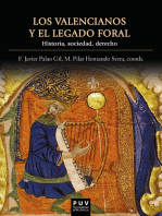 Los valencianos y el legado foral: Historia, sociedad, derecho