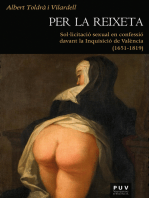 Per la reixeta: Sol·licitació sexual en confessió davant la Inquisició de València (1651-1819)