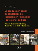 La producción social de itinerarios de inserción en Formación Profesional de base: Análisis de su implantación y desarrollo en la ciudad de Valencia
