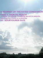 A Journey of the Fated Conqueror Part 1 Mortal Realm Chapter 16 Intents, Revealing Secret to Parents, Sending the Clone on a Journey