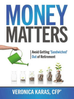 Money Matters: Avoid Getting 'Sandwiched' Out of Retirement