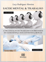 Saúde Mental & Trabalho: a organização do trabalho e os processos de saúde/doença nos contextos laborais