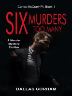 Six Murders Too Many (Carlos McCrary PI, Book 1): A Murder Mystery Thriller