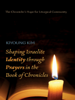 Shaping Israelite Identity through Prayers in the Book of Chronicles: The Chronicler’s Hope for Liturgical Community