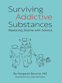 Surviving Addictive Substances by Margaret Bourne, Julia Nicholson ...