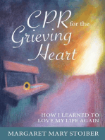 CPR for the Grieving Heart: How I learned to love my life again