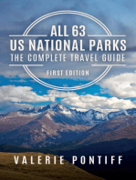 All 63 National Parks the Complete Travel Guide: First Edition