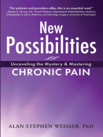 New Possibilities: Unraveling the Mystery and Mastering Chronic Pain