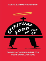 Spiritual Food on The Go: 30 Days of Nourishment for Your Spirit and Soul