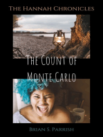 The Count of Monte Carlo: The Hannah Chronicles