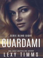 Guardami: Serie Blind Sight, #1