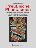 Preußische Phantasmen: Imaginationen nationaler Identität in der deutschen Literatur des 20. und 21. Jahrhunderts